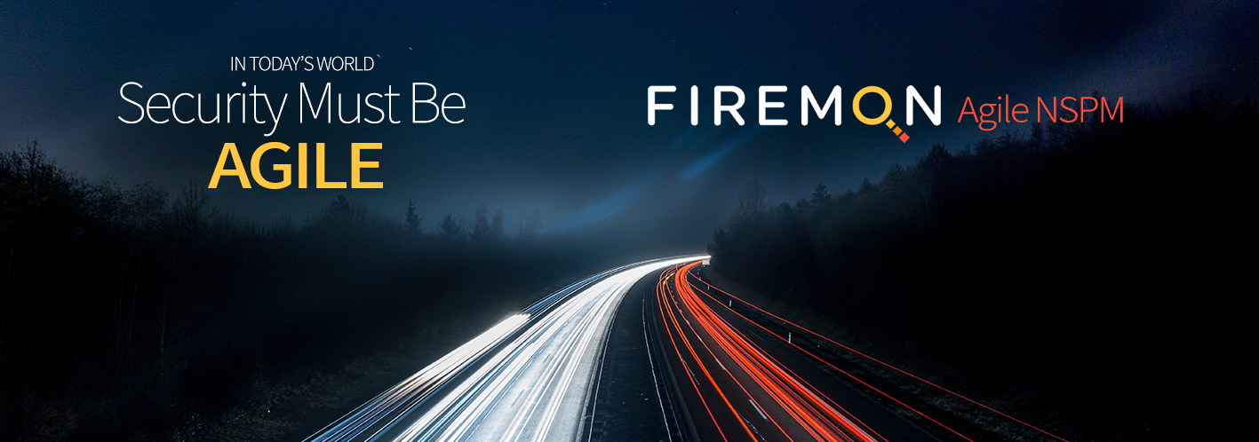 Read more about the article FireMon – Agile Network Security Policy Platform